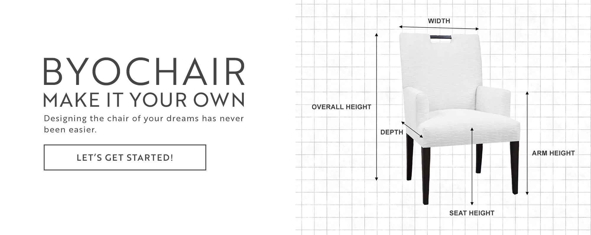 Build your own custom dining chair with adjustable dimensions and design options